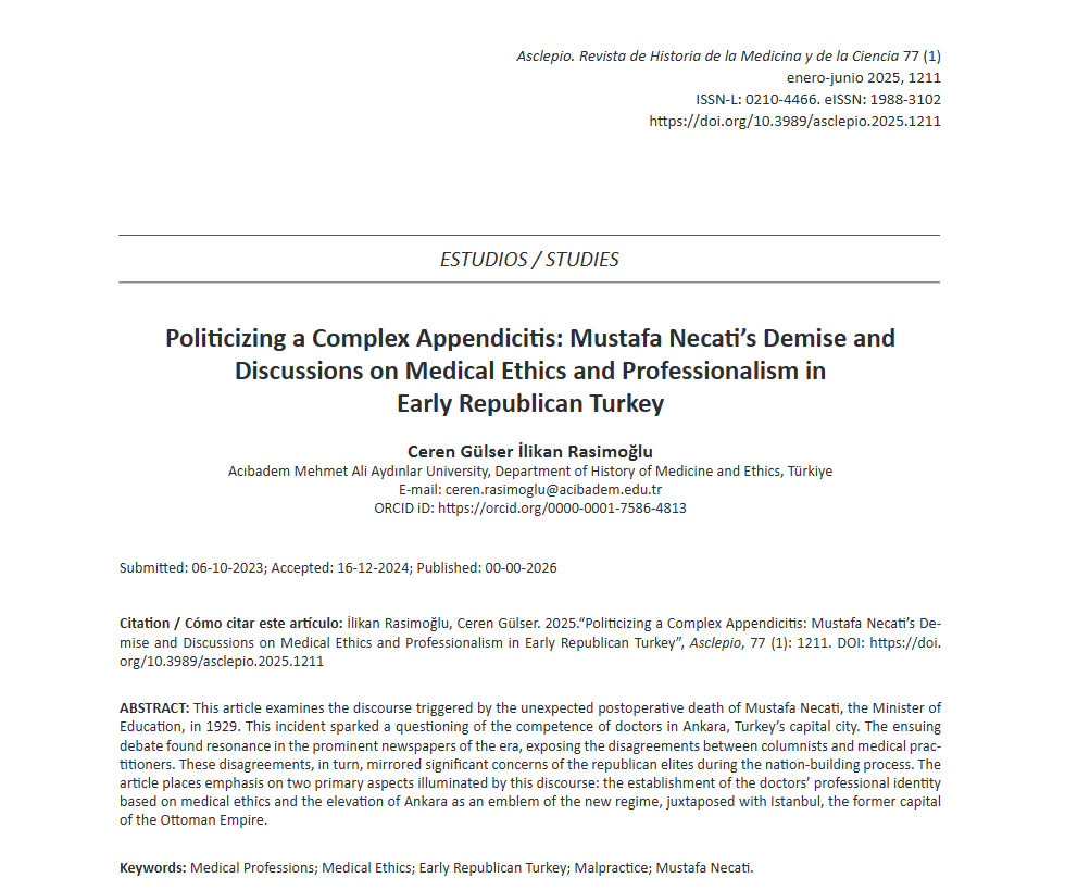 kimekimene's tweet photo. Yeni makale: Politicizing a Complex Appendicitis: Mustafa Necati’s Demise and Discussions on Medical Ethics and Professionalism in Early Republican Turkey https://t.co/nSIQ8bddME https://t.co/NRwnNFoOpy