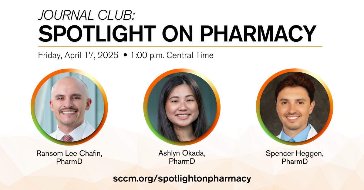 SCCM's tweet image. Don't miss this Friday's Spotlight on Pharmacy webcast featuring topics on septic shock and ARDS. Register now: sccm.org/spotlightonpha…
#pharmicu #sccmcppjc #SCCM