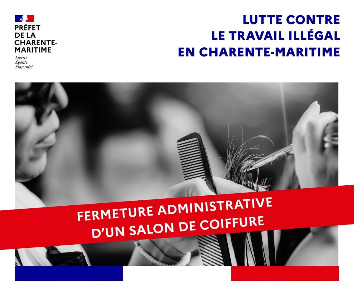 Image de Préfet de la Charente-Maritime - ❌#TravailIllégal #ArrêtéPréfectoral | Fermeture administrative de l'entreprise MY COIF sise 9, quai