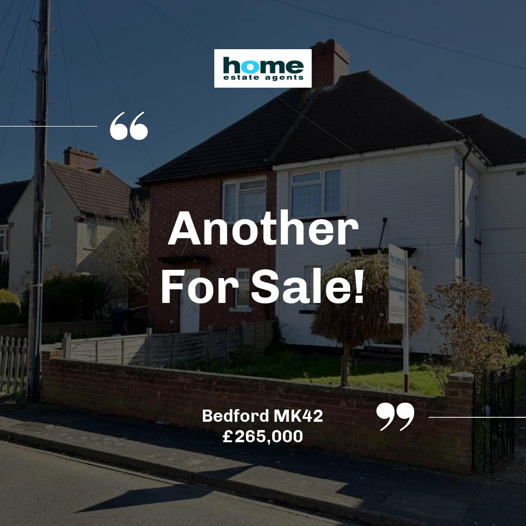 Bedford MK42 

🛏 3 bed 
🚿 1 bath 

For Sale 3 Bed Semi-detached House £265,000 

📲 Get in touch with our team today! 

📞01234 271599 
📧 info@homeestateagents.net