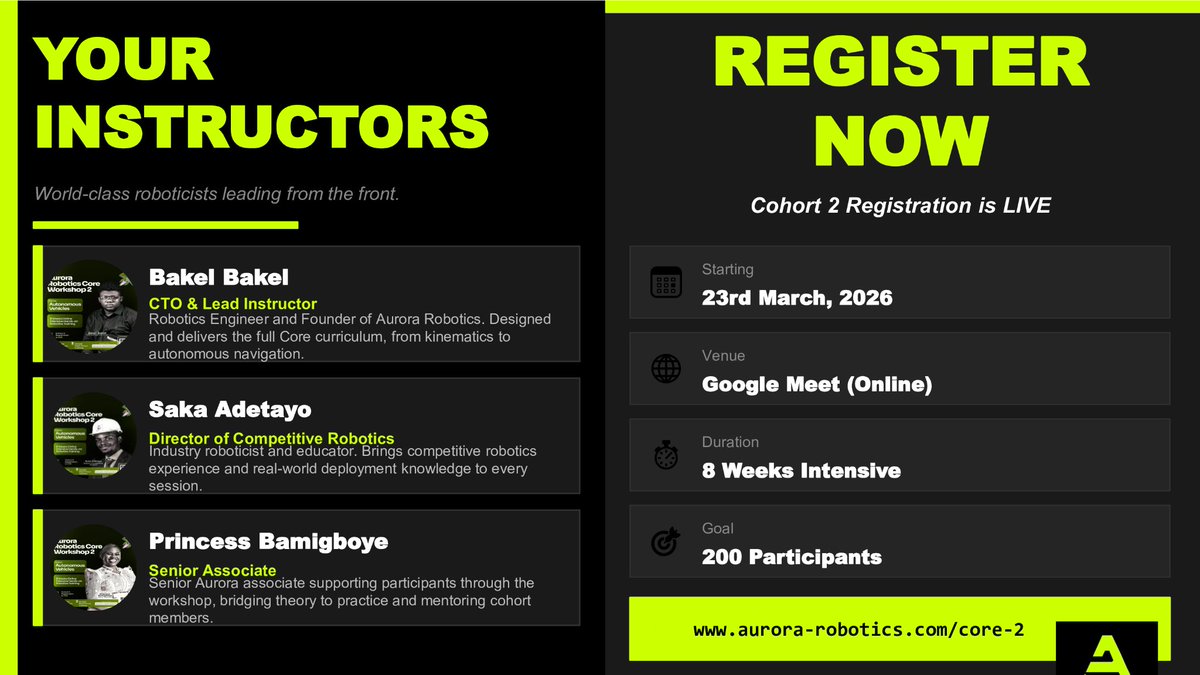 Reviews from the last cohort: the Aurora Core Robotics Workshop 1.0 💯
Attend the ongoing workshop sessions to both learn and get certified in your chosen field of robotics 🤖
 
✅ Secure your space at the terminal.
📝 Registration is open till April 23rd, 2026. Apply here: