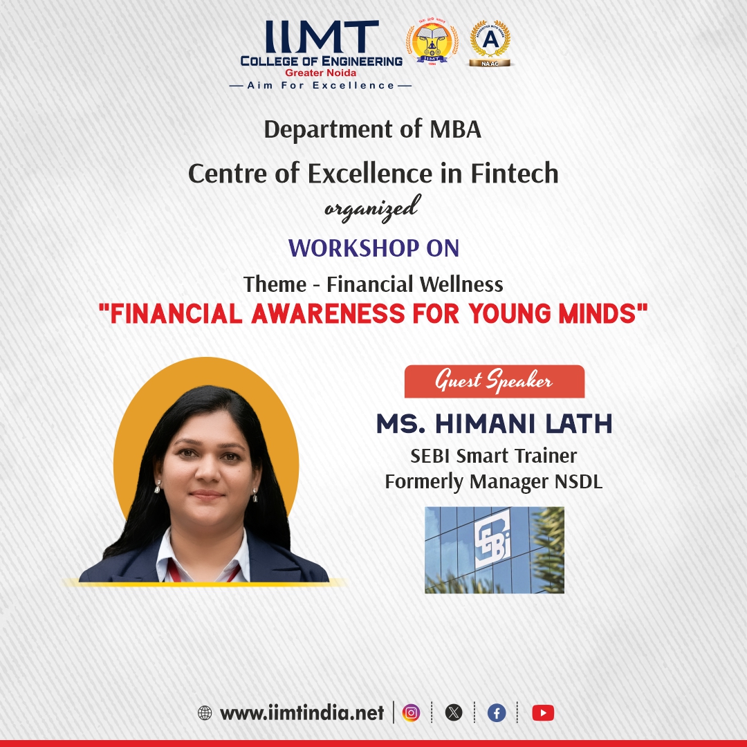 iimtnoida's tweet image. Department of MBA has organized a workshop on 6th April 2026 on the theme - Financial Wellness with the topic - " Financial Awareness for young Minds
#FinancialWellness #FinancialAwareness #FinancialLiteracy #YoungMinds
#FinanceEducation #MoneyManagement #SmartInvesting