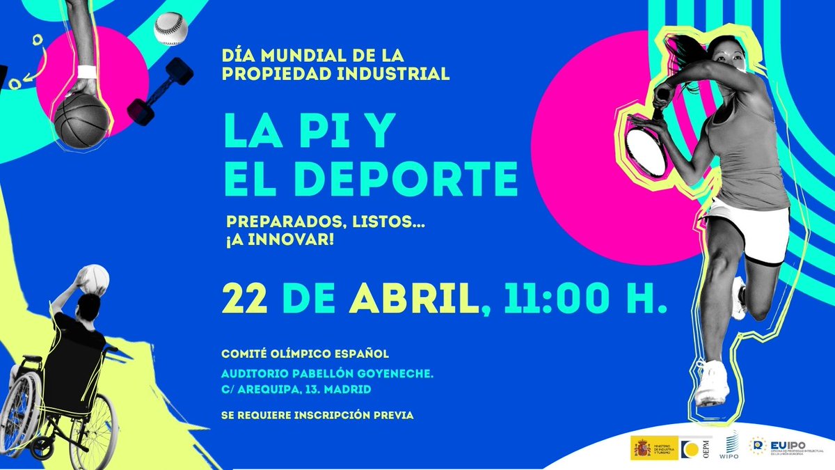OEPM_es's tweet photo. 🏀Ya está aquí el #WorldIPDay, que este año se centra en el #deporte ¡Y en la OEPM lo celebramos por todo lo alto con un acto que reunirá a deportistas, investigadores y empresarios para mostrar cómo la innovación protegida impulsa el sector!
👉Inscríbete: https://t.co/8uQCI1O6nY https://t.co/A6xL2dNo9B
