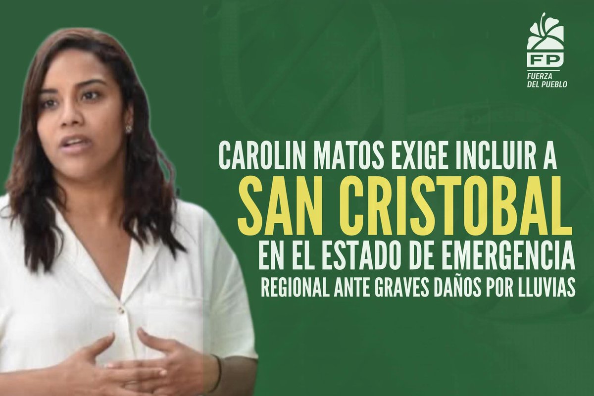 Evelynp881's tweet photo. La presidenta provincial del partido Fuerza del Pueblo en San Cristóbal, Carolin Matos, exigió al presidente Luis Abinader la inclusión inmediata de esta provincia en el estado de emergencia regional, por los daños sufridos por lluvias.

#FuerzaDelPueblo
@CarolinMatos https://t.co/Q0gbL5SmEs