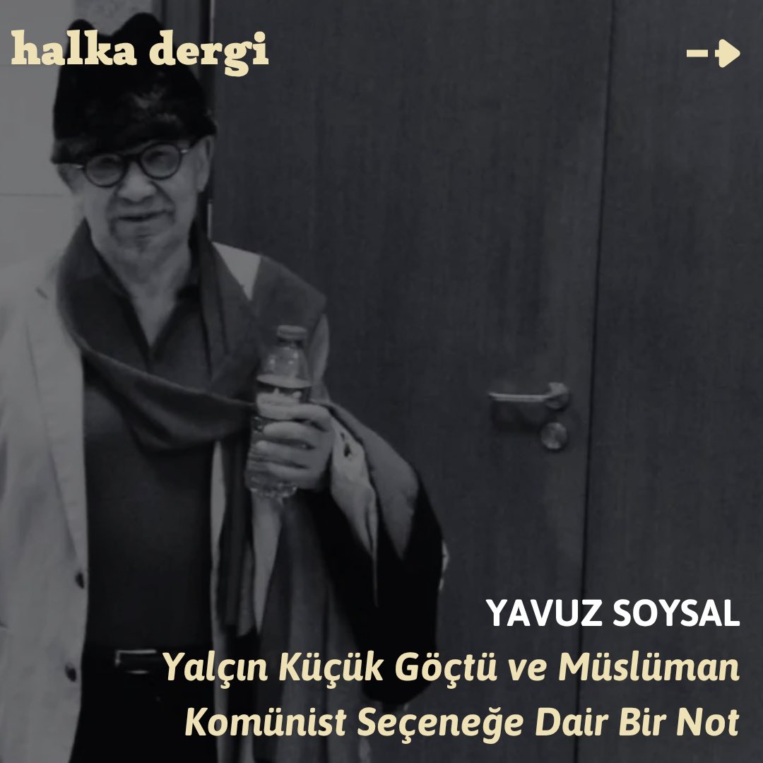 halkadergi's tweet photo. Yavuz Soysal, Halka Blog için yazdı: 

“Yalçın Küçük Göçtü ve Müslüman Komünist Seçeneğe Dair Bir Not”

Yazının tamamı için link: https://t.co/U7Kn6rdWHM https://t.co/dkK4og1UCk