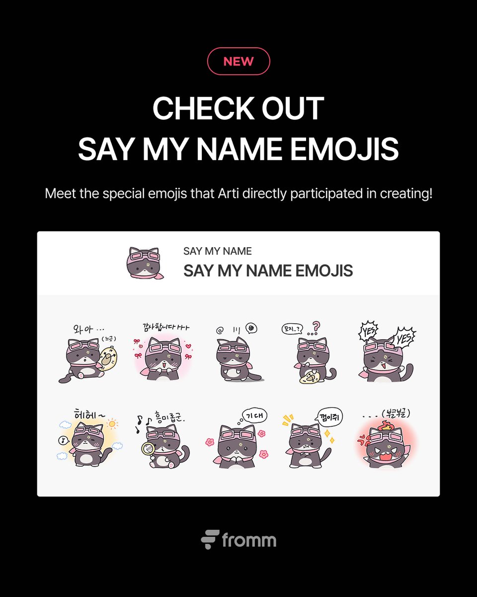 fromm_official's tweet photo. [📢]
𝗳𝗿𝗼𝗺𝗺 𝘅 𝗦𝗔𝗬 𝗠𝗬 𝗡𝗔𝗠𝗘
“셈냥티콘” Released 🎉

Check out the new Emojis co-created by SAY MY NAME!
Make your conversations with the artists even more fun!

🙂 Subscribe to SAY MY NAME Emojis
🔗  https://t.co/LlN4CftPcp

🔎 How to use fromm Emojis
Purchase Emojis from fromm Store > Enter fromm app chat room > Download and use

#SAYMYNAME #세이마이네임 #SMN #セマネ