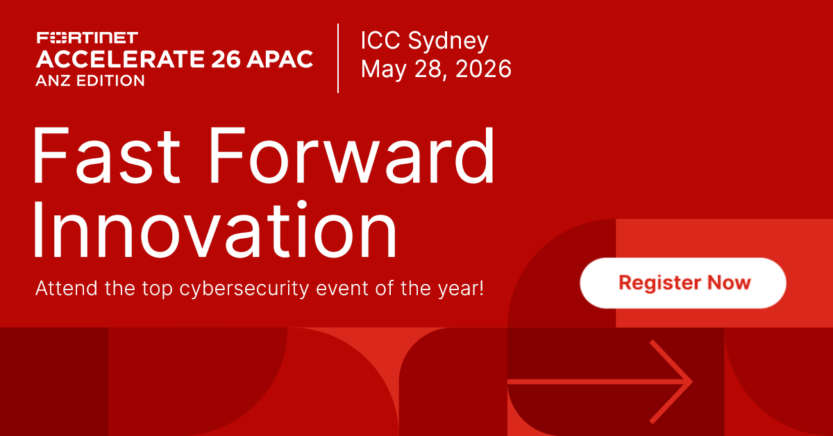 FortinetANZ's tweet photo. Accelerate 2026 is now open!

📍 ICC Sydney | 📅 May 28

Join cybersecurity leaders for keynotes, breakouts, networking &amp; the latest Fortinet innovations.

Seats are limited—don’t miss out.

👉 https://t.co/8CKGNHvVqy

#Accelerate2026 #Fortinet #CyberSecurity https://t.co/vJGYILjLhj
