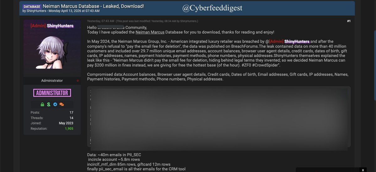 cyberfeeddigest's tweet image. A member of a #Darkweb forum allegedly #Breached 
Neiman Marcus Database

Data: ~40m emails in PII_SEC
 incircle account ~5.8m rows
incirclf_mtf_dim 85m rows, giftcard 12m rows
finally pii_sec_email is all their emails for the CRM tool
Sample data is shared.
#DataBreach #Darkweb
