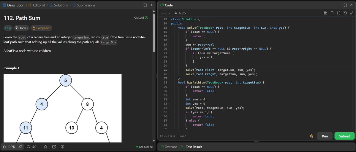 ANNISH_SEN's tweet image. Daily DSA | Day 77 | LeetCode150
Solved: Path Sum (LC 112)
Idea:
Traverse the tree (DFS), keep adding node values along the path, and check at leaf nodes if the sum equals targetSum.

#LeetCode #LeetCode150 #DSA #CPP #BinaryTree #CodingJourney #100DaysOfCode #ProblemSolving