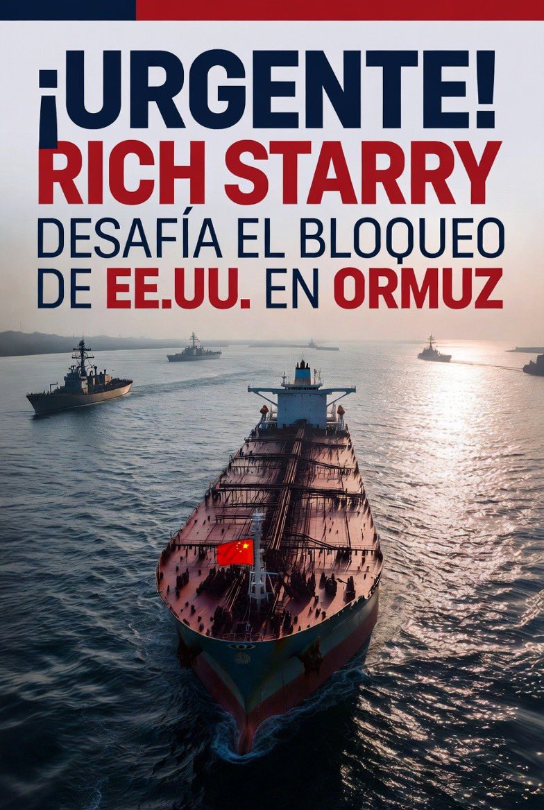 TuiteroSismico's tweet photo. 🚨 URGENTE 🚨 
El Petrolero chino sancionado por EEUU “Rich Starry” atravesó el Estrecho de Ormuz las primeras horas de este martes pese al bloqueo estadounidense. Primer desafío directo al cerco de Trump. Datos LSEG lo confirman https://t.co/svIdEEmTAD
