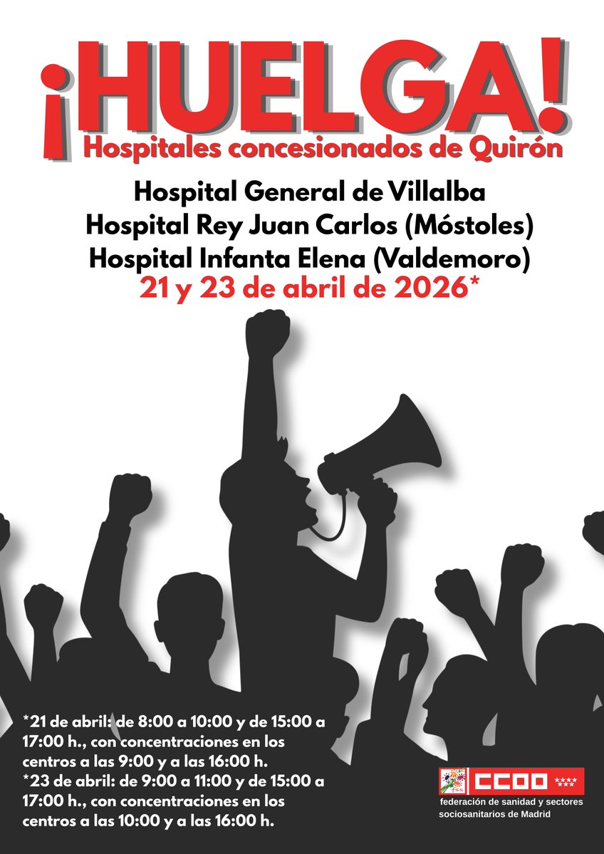 📢 Los hospitales concesionados del grupo Quirón en Madrid irán a la huelga los días:

🗓️ 21 y 23 de abril

💥 Es el momento del cambio.
💥 Es el momento de la lucha.
💥 Es el momento de conseguir lo que es justo.

🤝 Y para lograrlo necesitamos estar tod@s unid@s, ir a una y no