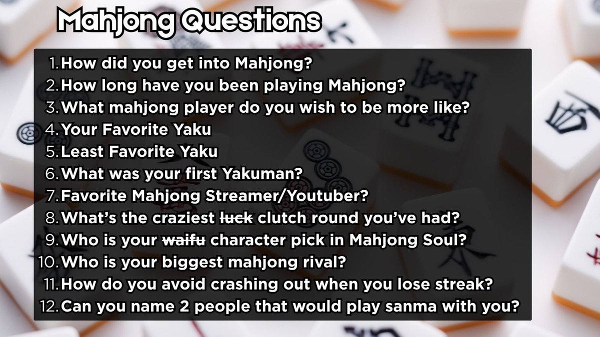 I always wanted to make and do one of these question things! I did this for Mahjong hehee. Feel free to answer as many or as little as you want. Please tag me where possible cuz I want to read yalls answers!
