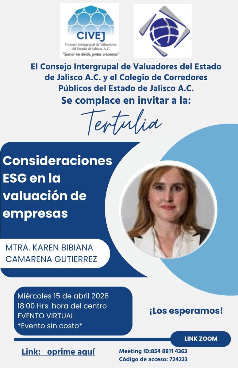 “Consideraciones ESG en la valuación de empresas”
📅 15 de abril de 2026
🕕 18:00 hrs (Ciudad de México)🔗 Acceso a la reunión:
 us02web.zoom.us/j/85488114363?…

ID de reunión: 854 8811 4363
Código de acceso: 724233
#ESG #ValuaciónDeEmpresas #FinanzasSostenibles #GobernanzaCorporativa