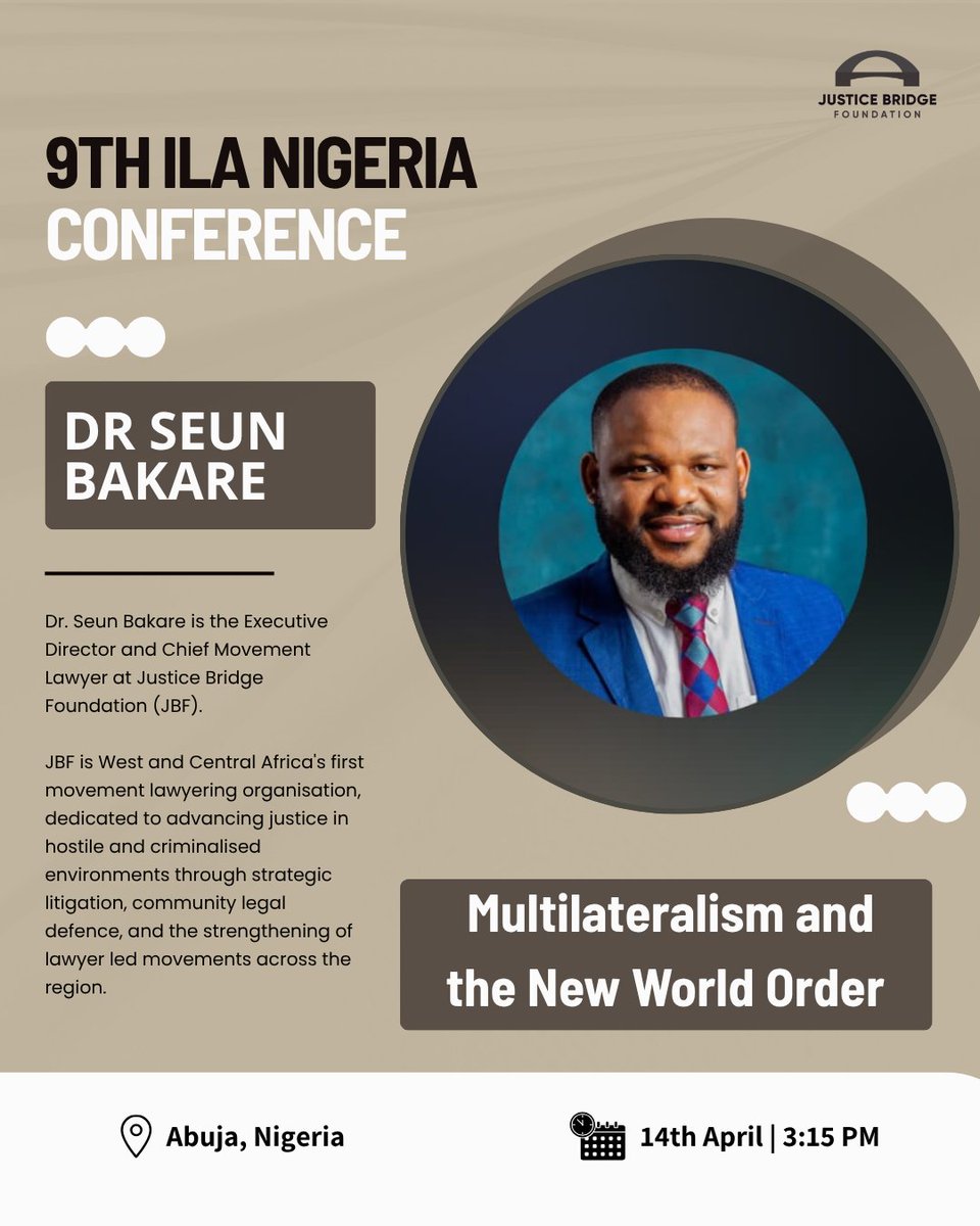 JBF_Official_'s tweet photo. We're proud to have our Executive Director speaking on Multilateralism &amp; the New World Order at the 9th International Law Association-Nigerian Branch Conference.

Learn more via the link below 
https://t.co/QlwMehgszL

#ILANigeria2026 #InternationalLaw #JusticeBridgeFoundation https://t.co/051R6TPnaM