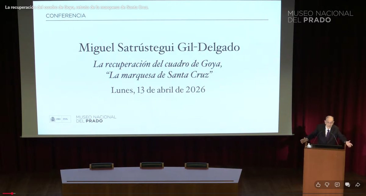 La recuperación de "La marquesa de Santa Cruz", de Goya. Vídeo de la conferencia impartida por Miguel Satrústegui Gil-Delgado youtube.com/live/yVd_mOZVM…

Celebrada el 13 de abril con motivo del 40 aniversario del regreso a España en 1986 del retrato de Joaquina Téllez-Girón y