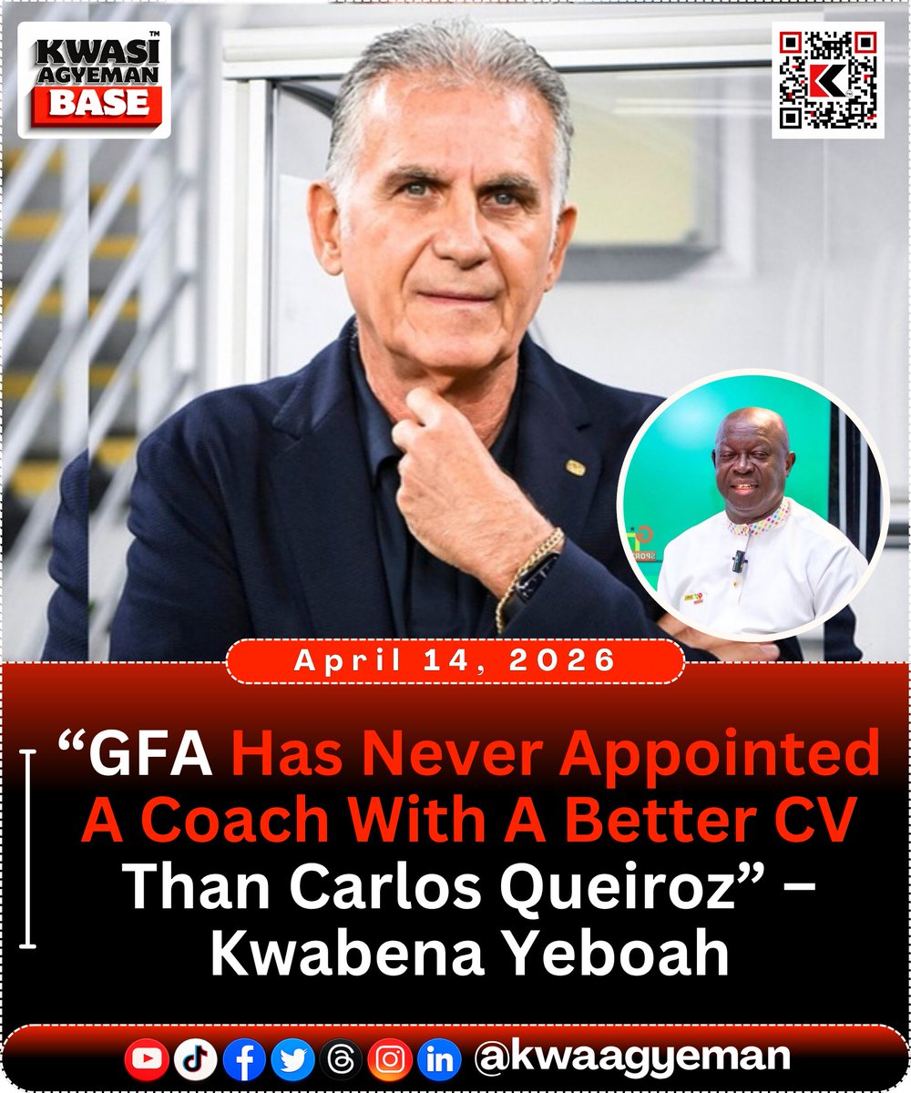 The Veteran sports journalist Mr. Kwabena Yeboah says Carlos Queiroz has the strongest coaching CV ever appointed by the GFA but insists players will determine success. Otto Addo Asiedu Nketia Berekum Chelsea Calm Dominic Frimpong Abronye DC details here:👉bit.ly/4tCJhnu