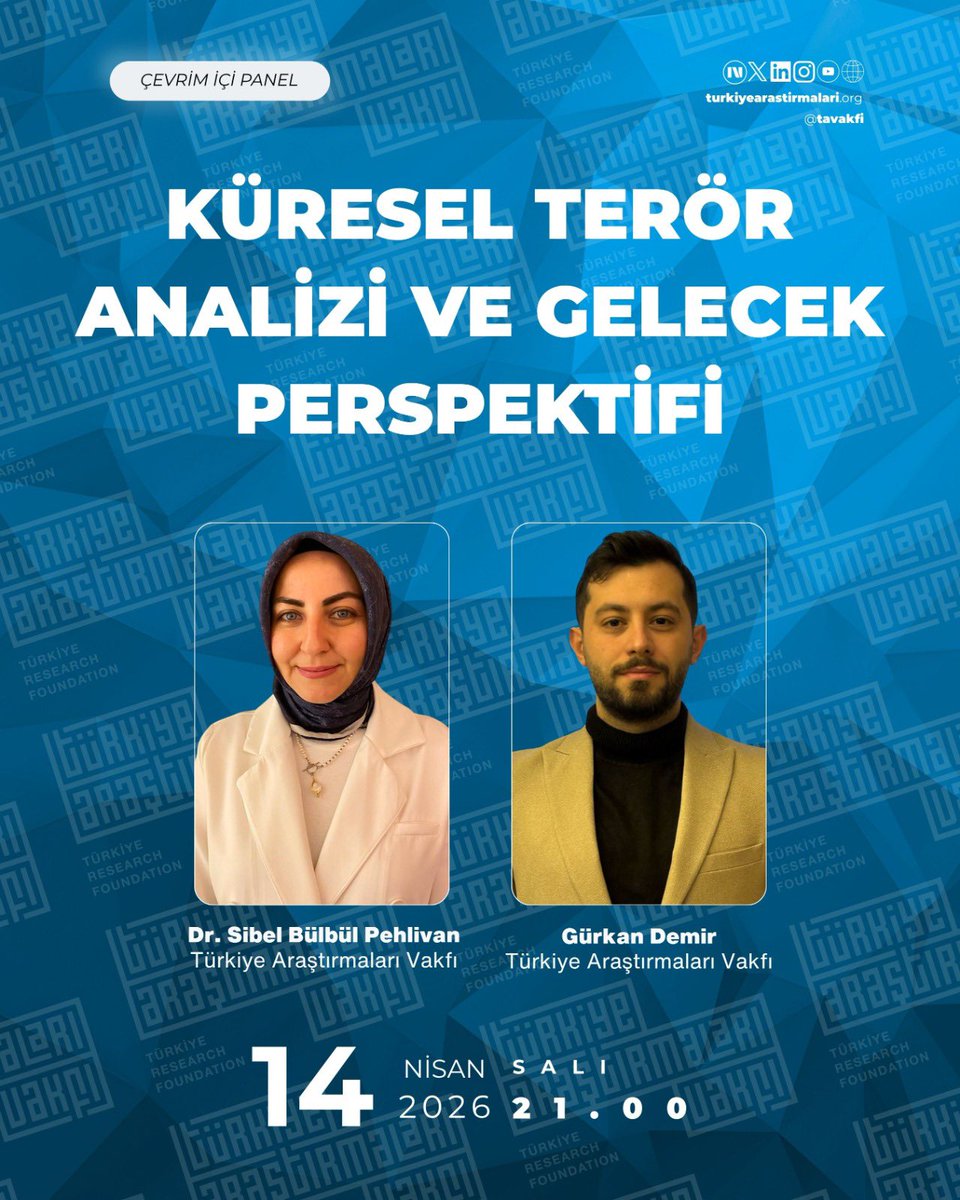tavakfi's tweet photo. DERİN BAKIŞ | Küresel Terör Analizi ve Gelecek Perspektifi

🗓️🕘 14 Nisan 2026, Salı | 21:00

🎙️@sbpehlivan @trgurkandemir

🔗Yayını YouTube kanalımızdan takip edebilirsiniz ⬇️
https://t.co/HMoEOI4551 https://t.co/iyOmFUKLR1