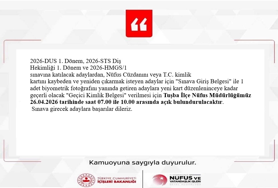 van_ilnufus's tweet photo. 2026-DUS 1. Dönem, 2026-STS Diş
Hekimliği 1. Dönem ve 2026-HMGS/1 sınavında Tuşba İlçe Nüfus Müdürlüğümüz 26.04.2026 tarihinde saat 07.00 ile 10.00 arasında açık olacaktır.

@valiozanbalci75

@KezbanAras12

@tcvanvaliligi

@TCNufus

#HayatınızınHerAnında https://t.co/d2XWCc7J2s