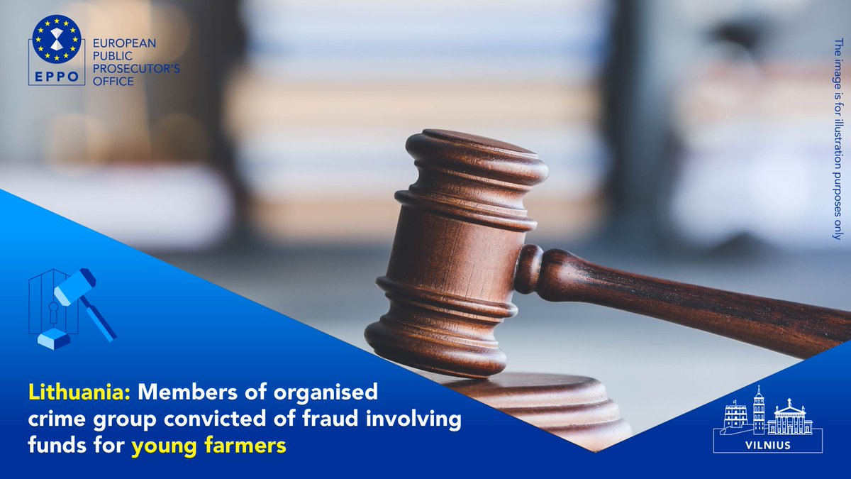The Vilnius City District Court 🇱🇹 has convicted the members of an organised crime group in a fraudulent scheme involving EU and national funds intended for young farmers, following charges brought by the EPPO. More: eppo.europa.eu/en/media/news/…