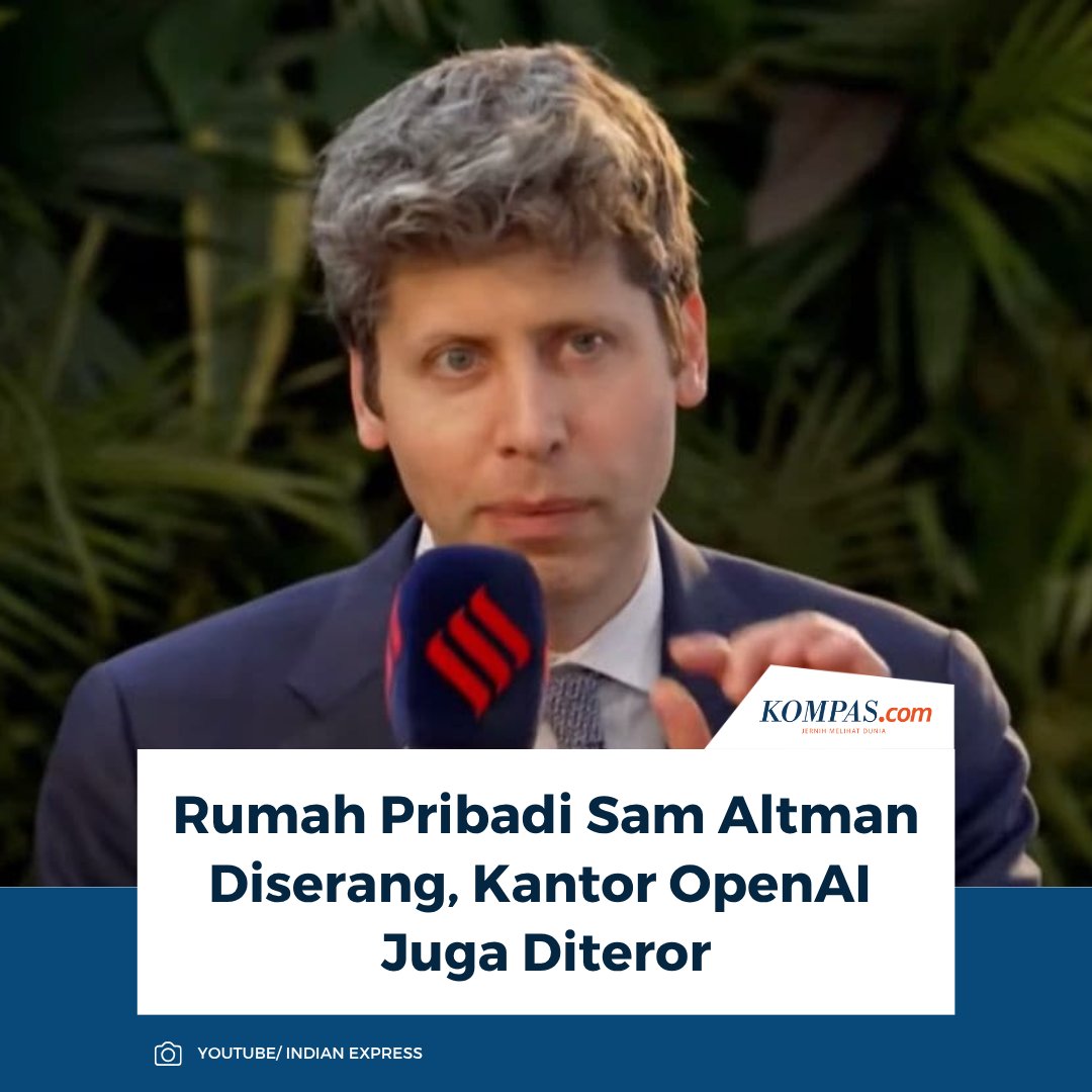 KompasTekno's tweet image. Dalam waktu tiga hari, kediaman pribadi CEO OpenAI Sam Altman di San Francisco, Amerika Serikat (AS) dua kali mendapat serangan, sementara kantor pusat OpenAI juga mendapat teror.

👉🏻Baca selengkapnya tekno.kompas.com/read/2026/04/1…

~AM #SamAltman #AI #SanFransisco
