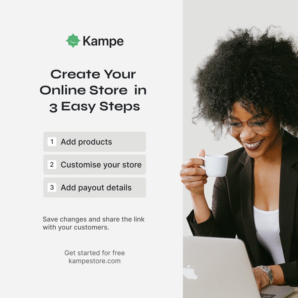 kampestore's tweet photo. 3 steps to your own online store:

1. Add products
2. Customize your store
3. Add payout details

That's it. Share your link and start selling.

https://t.co/KrD32z6t8l https://t.co/frlj7qj9gY