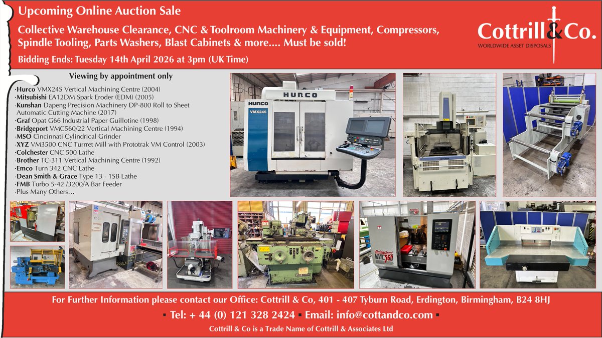 Cottrill_and_Co's tweet image. 📆 Online #Auction Sale - 14 Apr 2026 - #CNC &amp;amp; Toolroom Machinery &amp;amp; Equipment, Compressors, Spindle Tooling, Parts Washers, Blast Cabinets &amp;amp; more. #EngineeringUK #engineering #ukmfg #usedmachines #manufacturinguk #manufacturing

Link to Auction: cottandco.com/en/lots/auctio…