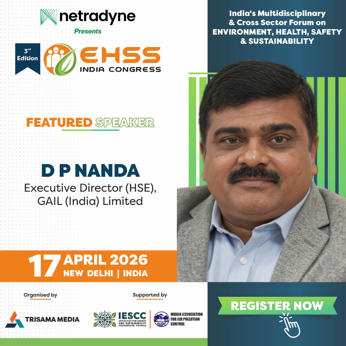 EHSSCongress's tweet image. #SpeakerAnnouncement 📢
We are honoured to welcome Shri. D P Nanda, Executive Director (HSE) at GAIL (India) Limited, as a Featured Speaker at the 3rd EHSS India Congress.

📅17 April 2026 |📍New Delhi

🔗ehsscongress.com/delegate_regis…

#EHSS2026 #HSE #Safety #Sustainability