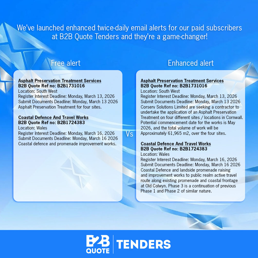 b2bquoteTenders's tweet image. Great news: our twice‑daily tender alerts now include richer descriptions. Free alerts give you a glimpse. Enhanced alerts give you the full picture. Register free → then subscribe to receive enhanced alerts and full details.

#procurement #publicsector #tenders #uktenders