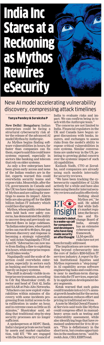 What could be the impact of Mythos on the cybersecurity revenue of Indian IT Service Providers?

Around 15-20% of cybersecurity services revenue for Indian IT firms could be exposed to compression over the next two to three years due to Mythos-like AI Models.

My PoV included in
