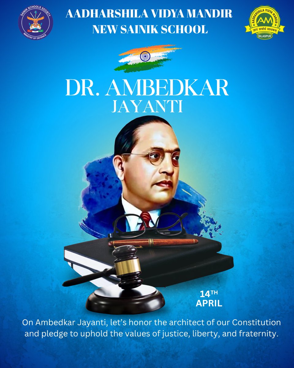 Nssavmbsp's tweet photo. Dr. B.R. Ambedkar Jayanti 2026
Aadharshila Vidya Mandir New Sainik School salutes the great visionary who gave us our Constitution and fought tirelessly for equality &amp; justice.  Let us uphold his values of education, unity and empowerment.  
 Jai Hind!  
#AmbedkarJayanti #AVM https://t.co/BnEGqBvXgs