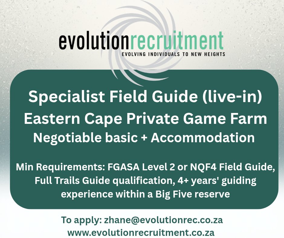 RecruitEvolve's tweet photo. Specialist Field Guide, Private Game Reserve - Eastern Cape (Live-in).  Cycle:  21 days on, 7 days off.

Negotiable basic + accommodation.

Full job spec and to apply:  https://t.co/CbbiM5P6h4

#fieldguides #gamefarm #bigfive #RecruitmentAgency https://t.co/xLtOqmAMzN
