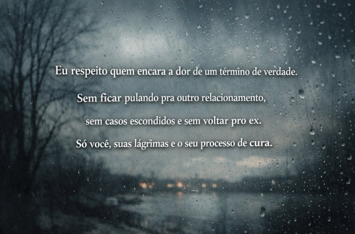 Eu respeito quem encara a dor de um término de verdade. 
Sem ficar pulando pra outro relacionamento, sem casos escondidos e sem voltar pro ex. 
Só você, suas lágrimas e o seu processo de cura. ❤️