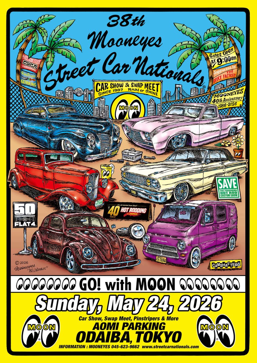 5月24日(日)　お台場青海駐車場 で MOONEYES Street Car Nationals ® を開催します！  

MOONEYES が開催するアウト ドア Car Show &amp; Swapmeet 。カスタムされた USA, Domestic, VW &amp; Euro Car が東京 お台場に集結！

SCN Official Website 
streetcarnationals.com