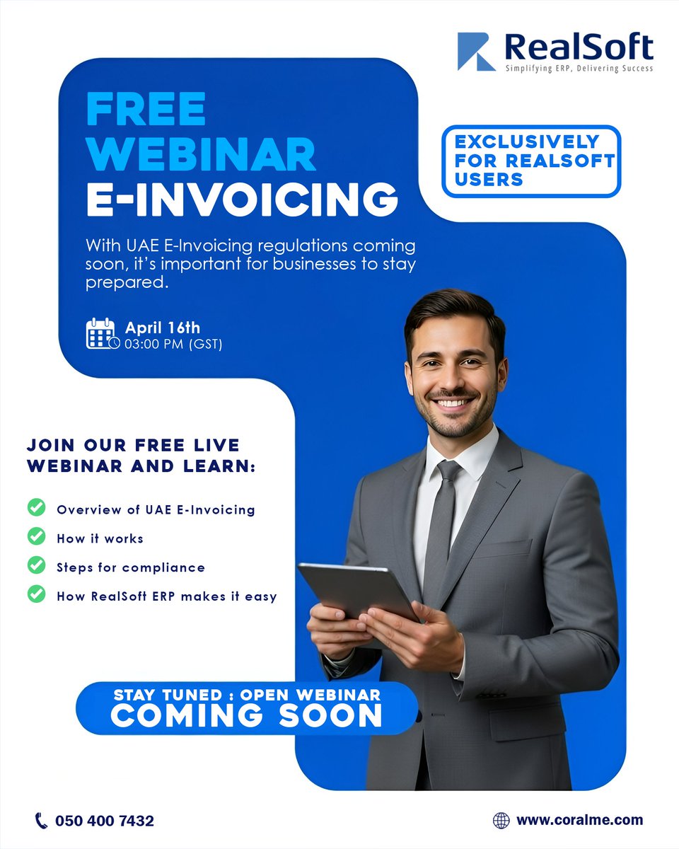 coralbusiness's tweet image. 🚨 UAE E-Invoicing is now mandatory. Avoid penalties &amp;amp; disruptions.

Exclusively for RealSoft users: Get compliance-ready.

Not a RealSoft user? Open webinar coming soon!
Join our FREE webinar on April 16, 3 PM GST. Limited seats!

#UAEEInvoicing #UAECompliance #FreeWebinar