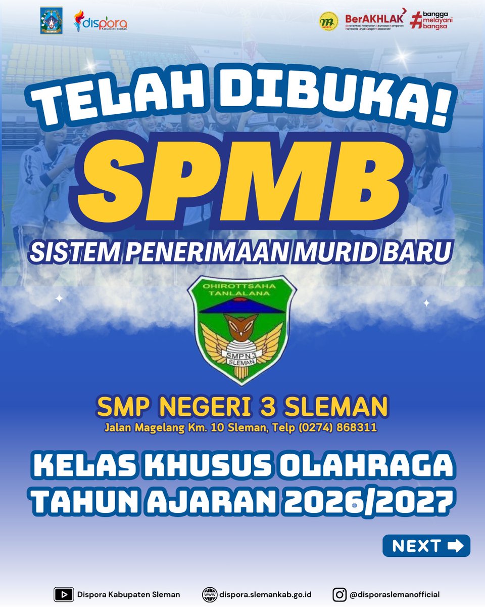 PoraSleman's tweet photo. 📢 TELAH DIBUKA📢

Sistem Penerimaan Murid Baru (SPMB) Kelas Khusus Olahraga Tahun Ajaran 2026/2027

📍SMP Negeri 3 Sleman

Untuk informasi selengkapnya dapat menghubungi kontak sekolah masing-masing.

Ayo Sobat,, daftarkan dirimu!! Jangan sampai terlambat yaa.. https://t.co/VDJ8cs6qx6