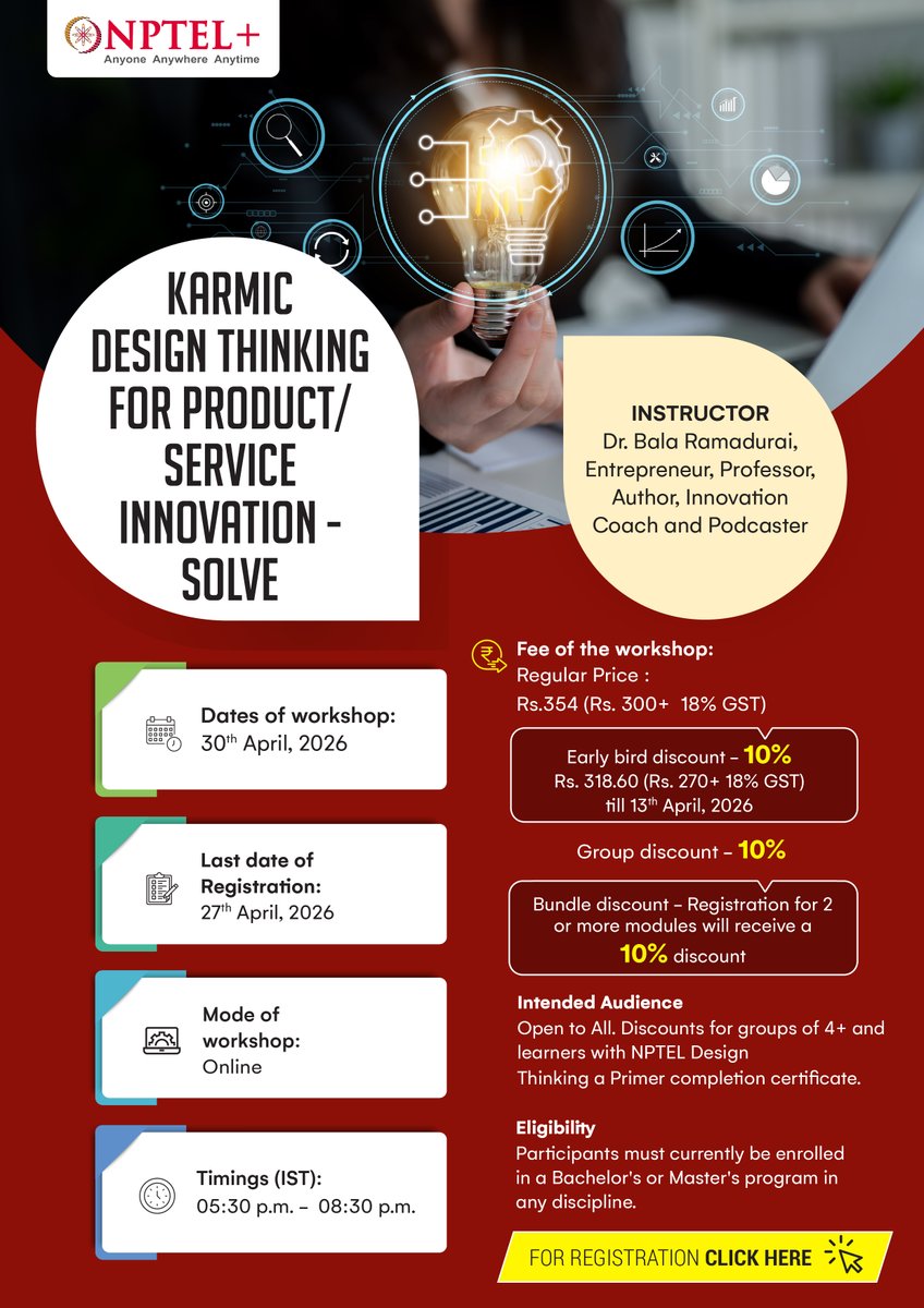nptel_official's tweet image. 🚀 Join Karmic Design Thinking for Product/Service Innovation – SOLVE by NPTEL+

Learn from Dr. Bala Ramadurai
📅 30 Apr 2026 | 🕠 5:30–8:30 PM | 💻 Online
💰 Early bird 10% off till 13 Apr
📝 Register by 27 Apr - elearn.nptel.ac.in/shop/iit-works…

#NPTEL #DesignThinking #Innovation
