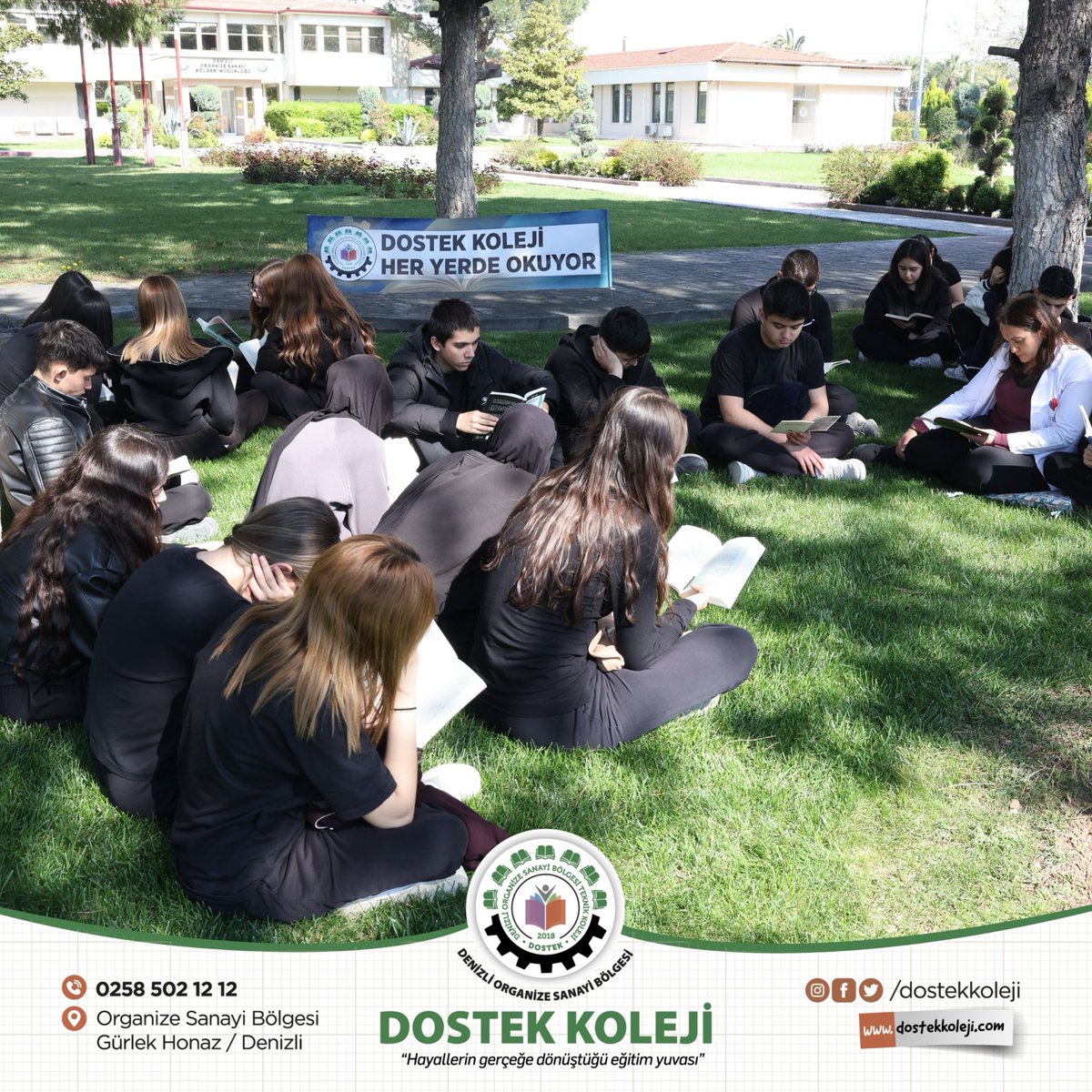 Öğrencilerimiz, kitap okuma alışkanlığının önemine dikkat çekmek ve toplumda farkındalık oluşturmak amacıyla düzenlenen “DOSTEK Koleji Her Yerde Okuyor” etkinliği kapsamında; Denizli OSB’de firmaların servis güzergahlarında yer alan yeşil alanlarda ve servislerinde kitap okudu.