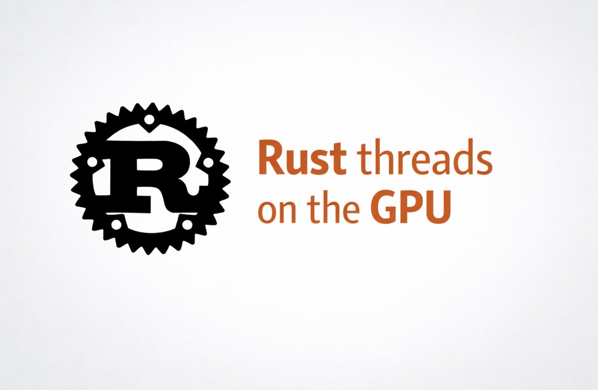 brk0v's tweet image. 🦀 Rust threads on the GPU

This is a fascinating deep dive on getting Rust std::thread working on the GPU by mapping threads to warps, so GPU code can look much more like normal Rust instead of kernel-style unsafe pointer choreography

vectorware.com/blog/threads-o…
#rust #rustlang