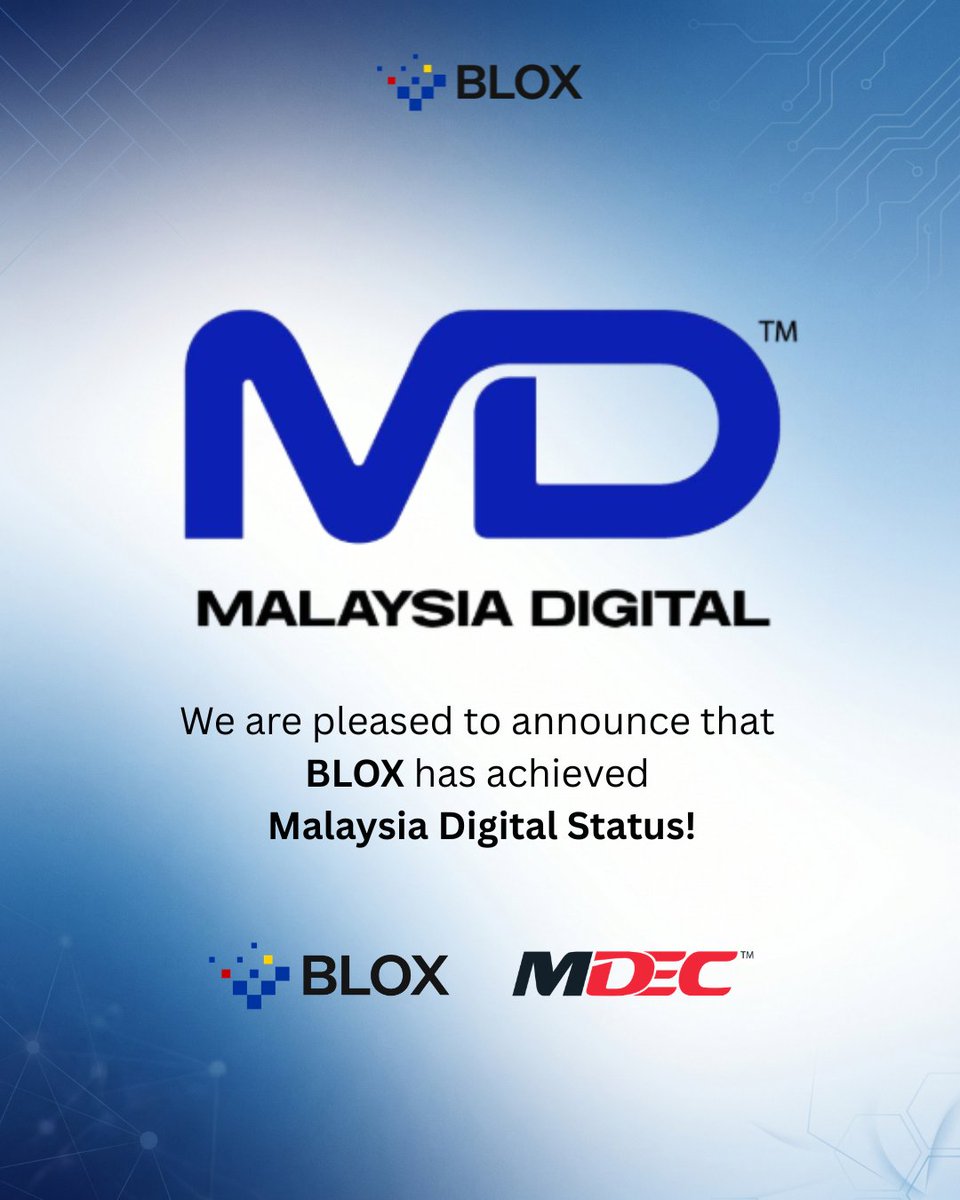 We’re proud to share that BLOX has been awarded Malaysia Digital (MD) Status 🇲🇾

A meaningful step as we continue building trusted infrastructure for digital finance in Malaysia.