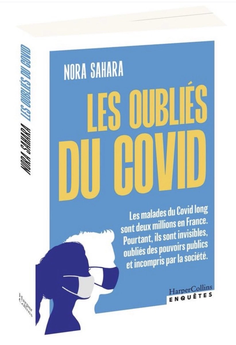 NoraSahara's tweet photo. « Les oubliés du Covid », disponible en librairie, révèle comment la Loi Zumkeller, votée à l’unanimité, est restée lettre morte.  
Comment plus de 2 millions de Français, dont 700 000 enfants, souffrent en silence de Covid long. 
Cette enquête plonge au cœur d’une maladie qui bouleverse des vies et qui continue d’être invisibilisée par le stéréotype « c’est dans la tête ». 
@HarperCollinsFR #covidlong #sante