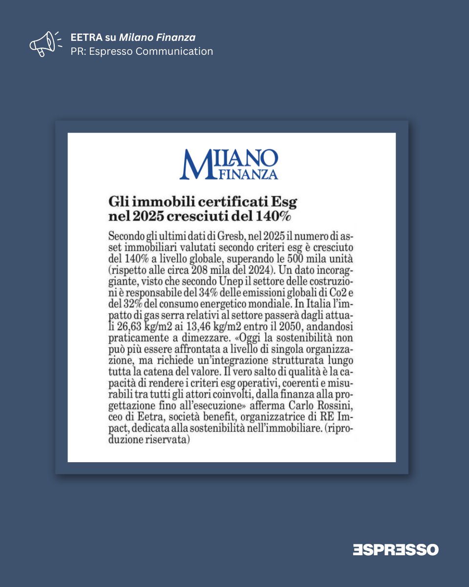 Real estate, boom d’immobili certificati ESG nel 225 (+140% a livello globale): finanza sostenibile e rigenerazione urbana spingono la crescita anche in Italia. Ne abbiamo parlato con EETRA su <a href="/MilanoFinanza/">MilanoFinanza</a>.
.
PR: <a href="/espressocommpr/">Espresso Communication</a> 
.
#pr #mediarelations #realestate #esg