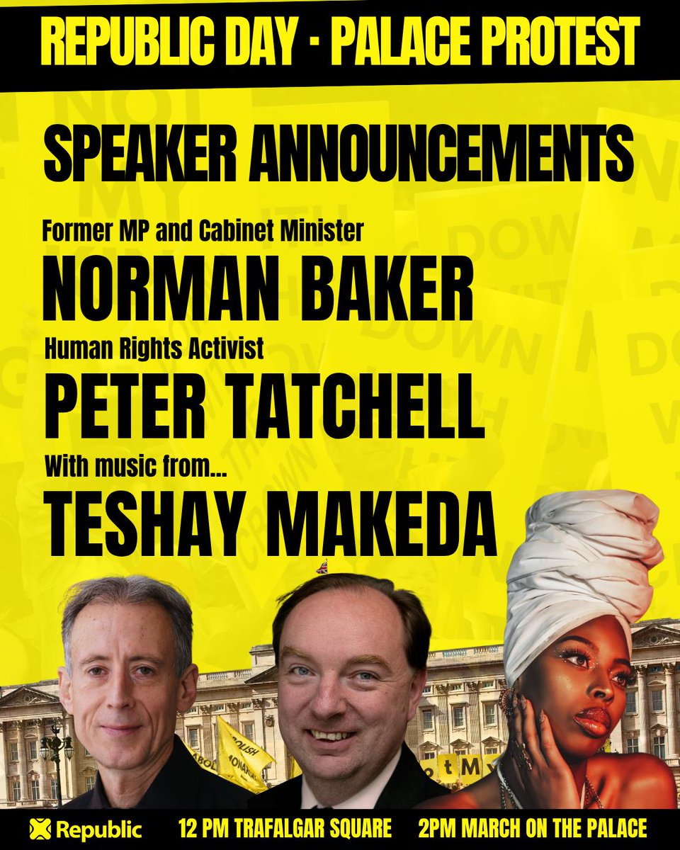 RepublicStaff's tweet image. NEXT SPEAKERS AND PERFORMERS FOR REPUBLIC DAY! We're delighted to announce our next set of speakers and performers for Republic Day 2026 - Norman Baker, Peter Tatchell and Teshay Makeda. #NotMyKing #AbolishTheMonarchy #RepublicDay