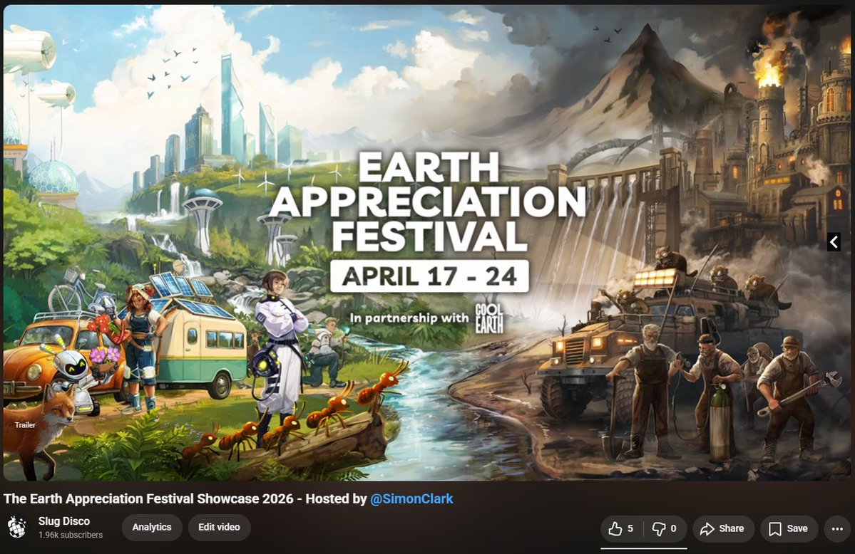 The Earth Appreciation Festival showcase - hosted by Simon Clark return April 17th at 5pm BST! Check out trailers and announcements from 30+ games

The video is set up as a <a href="/YouTube/">YouTube</a> Premiere so feel free to hit the notification bell to be alerted when the showcase starts! Link