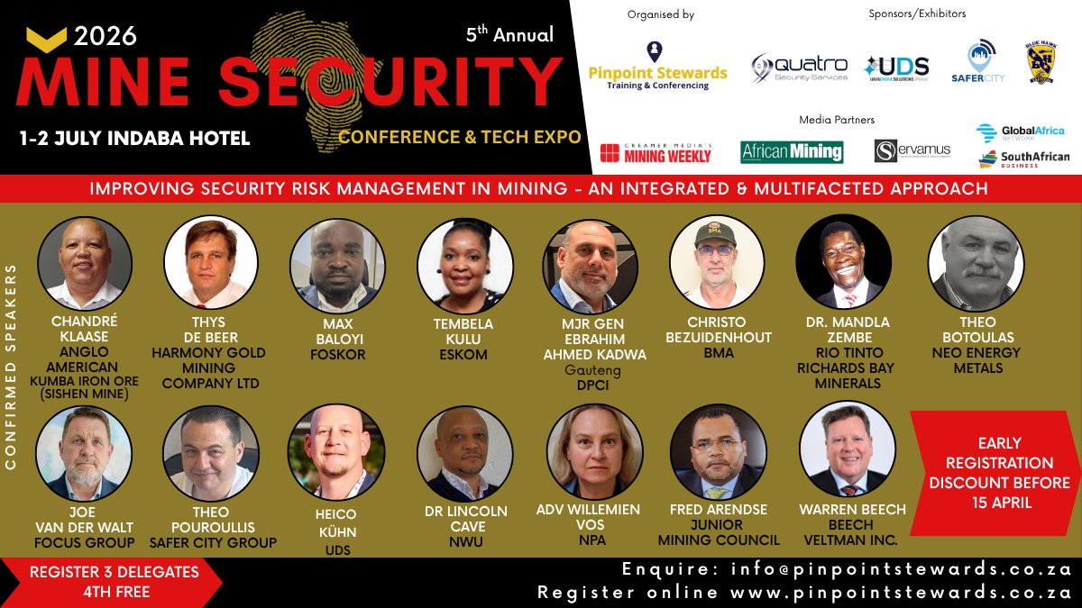 Mining_Online's tweet image. The #5thAnnualMineSecurityConference on 1–2 July 2026, in JHB. Reg online pinpointstewards.co.za

Early registration discount before 15 April 2026 – R7 000pp (excluding VAT) for two day conference, network function and documentation.  

#AfricanMining #MineSecurity