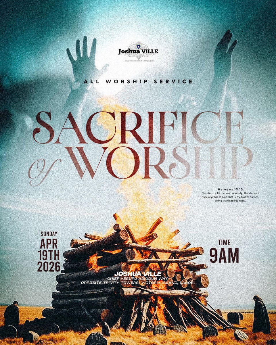 myjoshuaville's tweet image. Join us this Sunday as we offer our sacrifice of worship to Yahweh

🗓 Sunday, April 19th, 2026
🕘 9AM
📍 Joshua Ville, Chief Yesufu Abiodun Way, Opposite Trinity Towers, VI, Lagos

Come ready to offer something real.

#SacrificeOfWorship
#MyJoshuaVille  #YearOfDominion