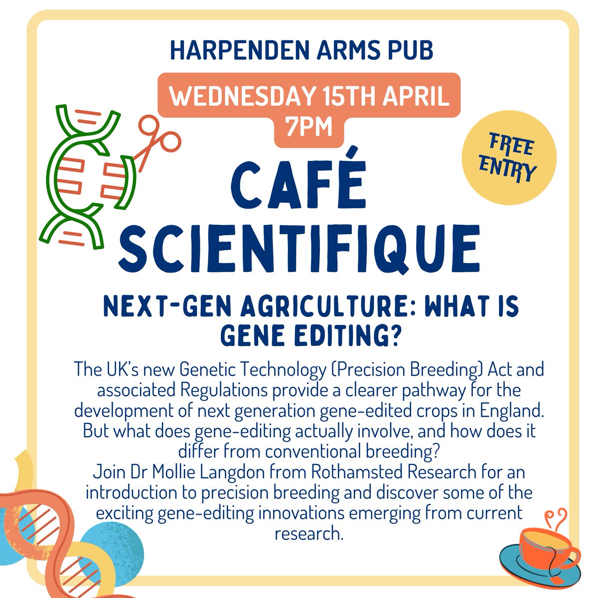 Rothamsted's tweet image. Don't miss Café Scientifique tomorrow! Simply show up at the Harpenden Arms pub and follow the signs....🧬

#harpenden #stalbans #herts