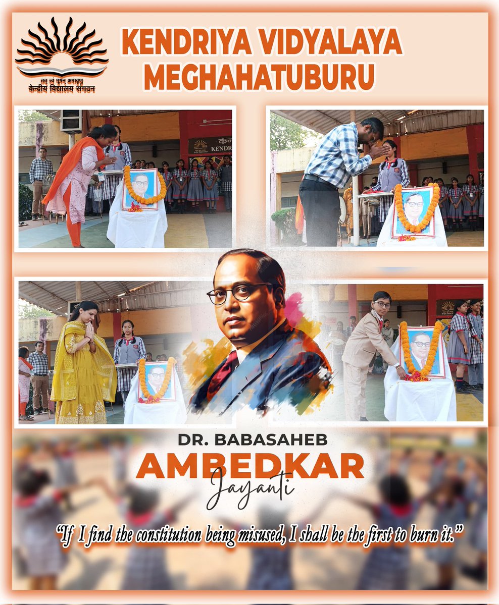 kvmeghahatuburu's tweet image. Celebrating the legacy of Dr. B. R. Ambedkar on the occasion of #AmbedkarJayanti at Kendriya Vidyalaya Meghahatuburu, where heartfelt #tributes were paid to the #architect of the #IndianConstitution, inspiring students to uphold the values of #equality, #justice, and #empowerment