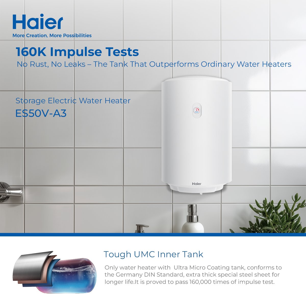HaierWH's tweet image. Built Tough for Everyday Comfort 💧⚡ 
Haier ES50V-A3 features a UMC inner tank with ultra micro coating—no rust, no leaks. Proven with 160K impulse tests for lasting performance. 🚿✨ 
#Haier #WaterHeater #Durability