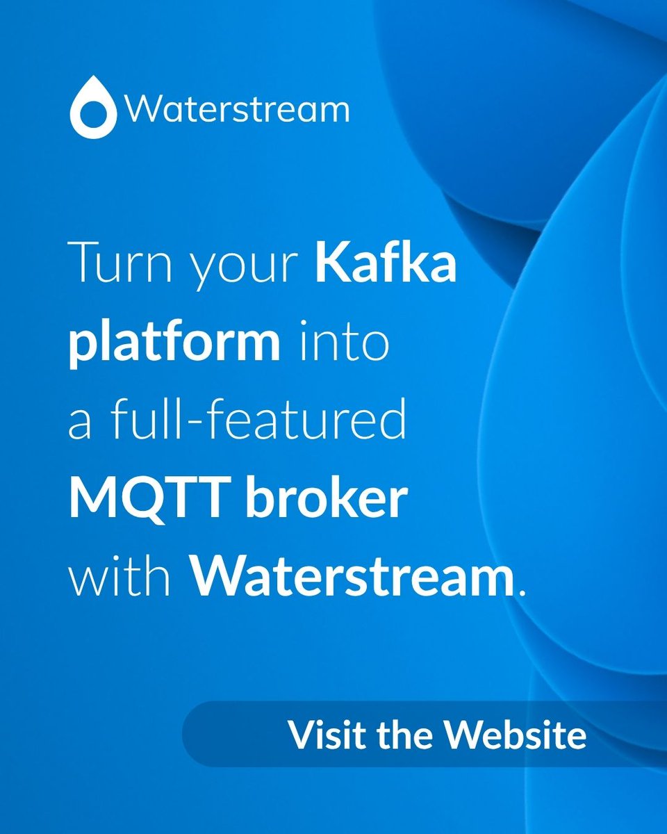 Waterstream_io's tweet photo. Turn your Kafka platform into a full-featured MQTT broker with Waterstream 🚀

Millions of IoT clients, zero code, no extra pipelines or storage. Visit the website to learn more ➡️ https://t.co/sI95Oa5Hje

#Waterstream #MQTT #Kafka #IoT https://t.co/FzVcMlekkF