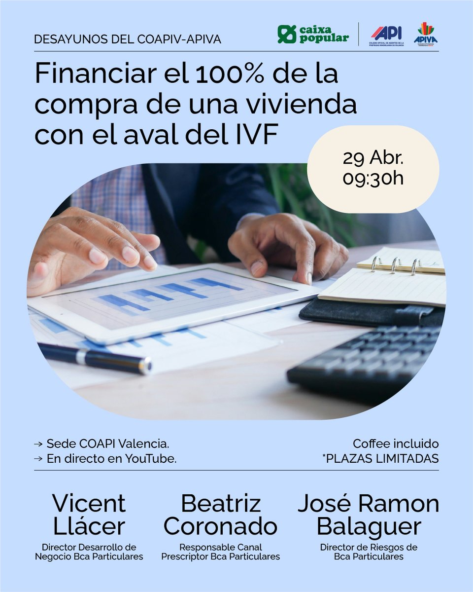 ☕ Nuevo desayuno formativo de COAPIV–APIVA

Te invitamos a un nuevo encuentro formativo de la mano de Caixa Popular: “Financiar el 100% de la compra de una vivienda con el aval del IVF”

📅 29 de abril · 09:30h
📍 Sede COAPI Valencia y en directo en YouTube